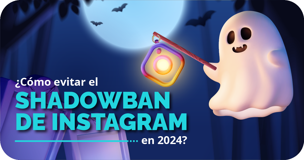 ¿Cómo evitar el shadowban de Instagram en 2024?
